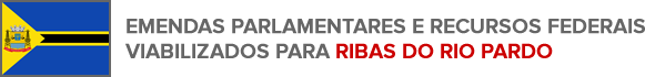 Emendas e recursos para Ribas do Rio Pardo