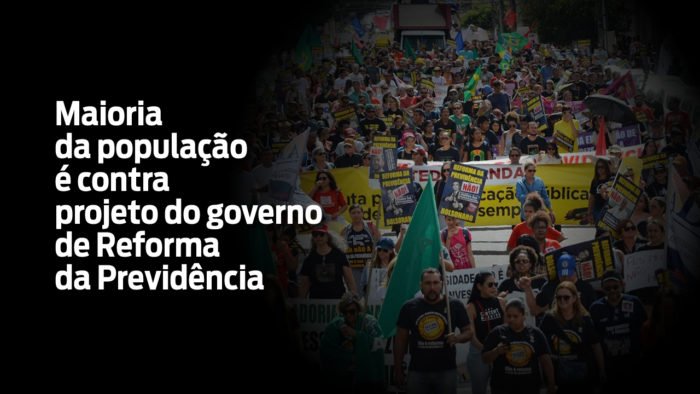 Maioria da população é contra projeto do governo de Reforma da Previdência