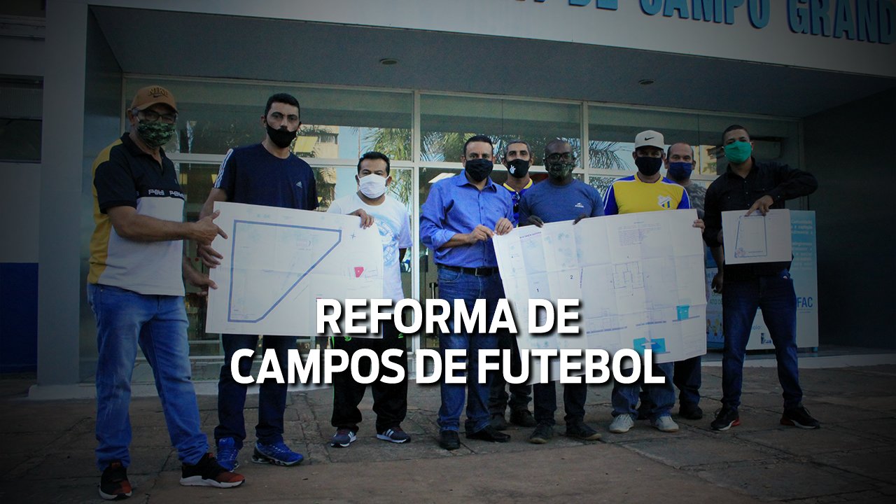 Vander garante reforma de campos de futebol de três bairros de Campo Grande